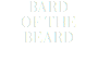 BARD
OF THE
BEARD